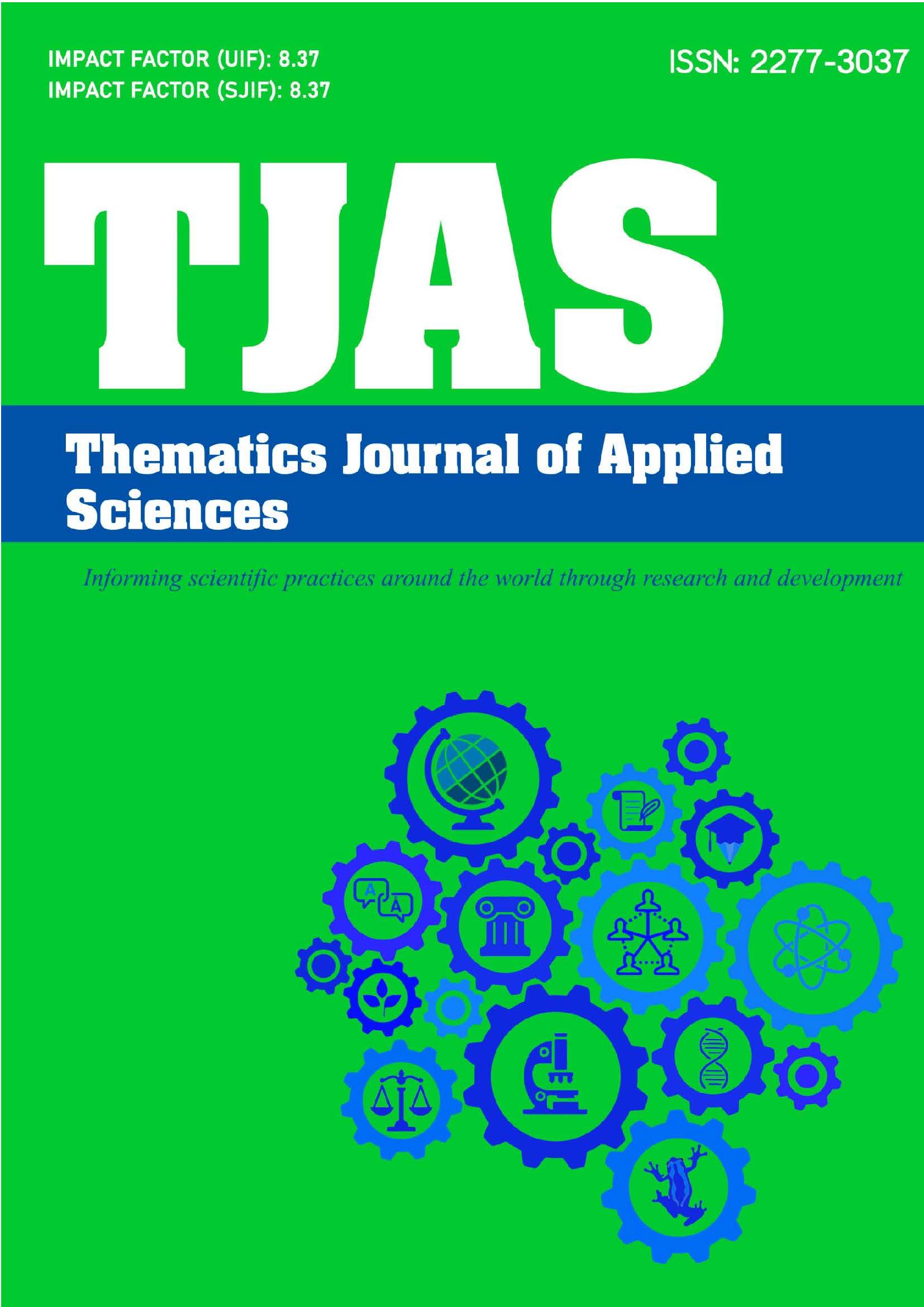 					View Vol. 8 No. 1 (2024): THEMATICS JOURNAL OF APPLIED SCIENCES
				